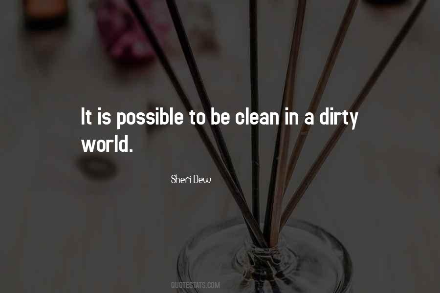 Dirty World Quotes #68998