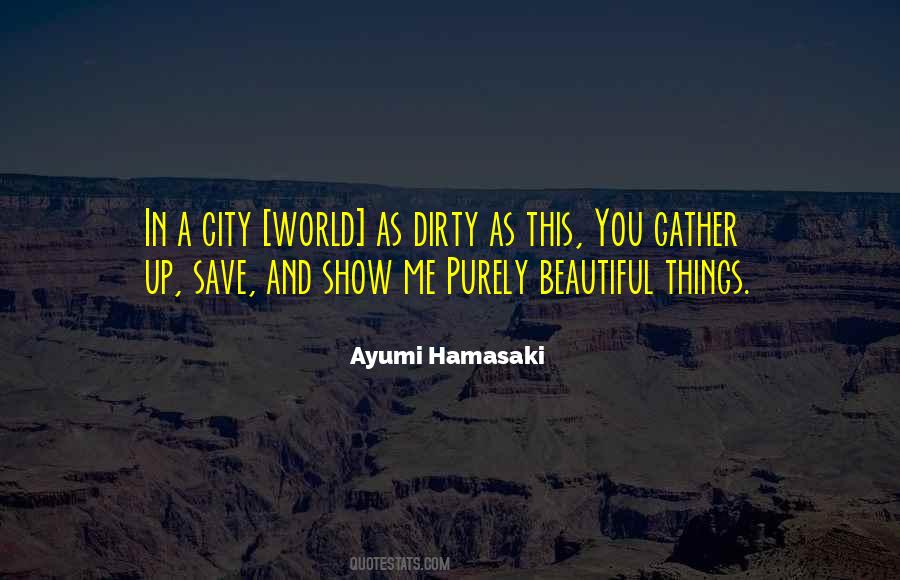 Dirty World Quotes #95573