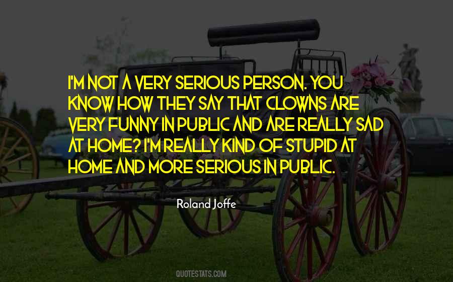 Quotes About Stupid Person #171878