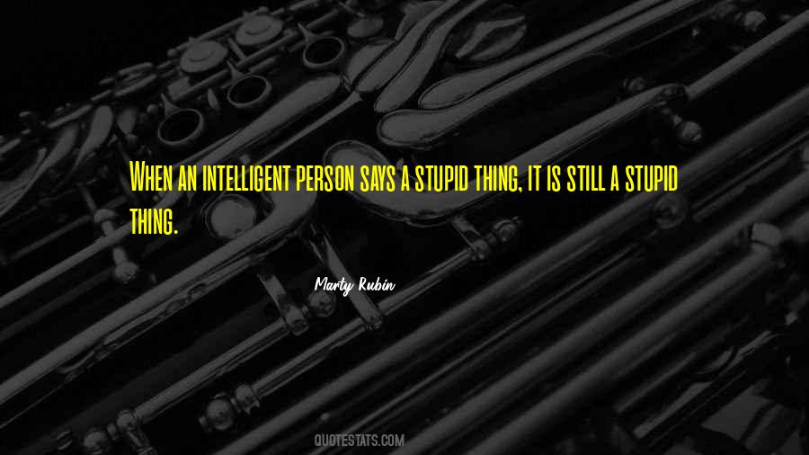 Quotes About Stupid Person #522018