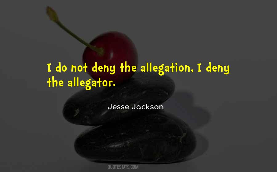 Quotes About Allegations #783279