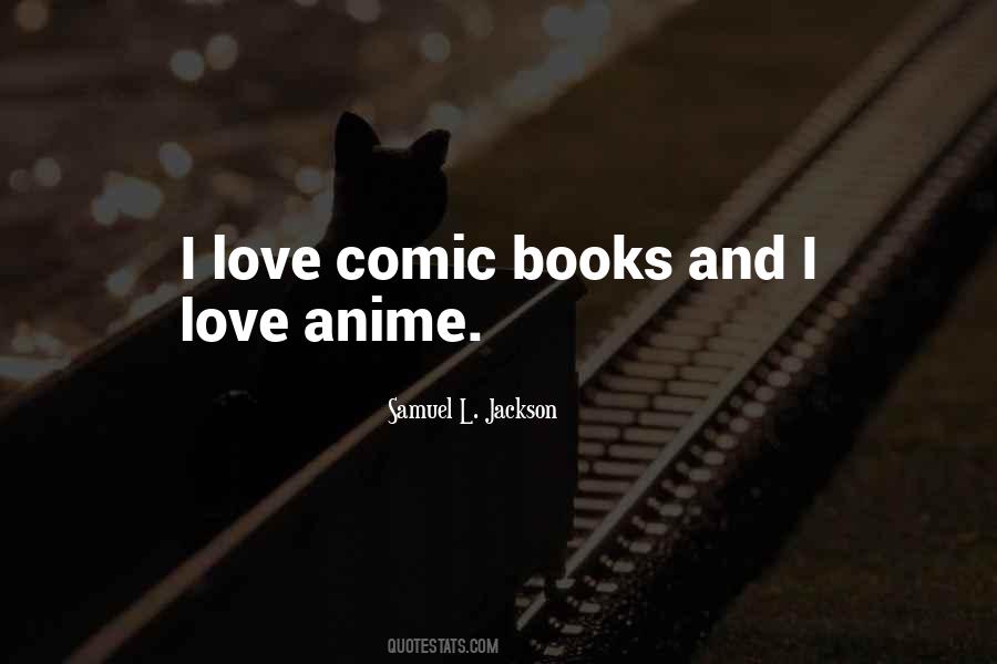 Quotes About Anime #1187283