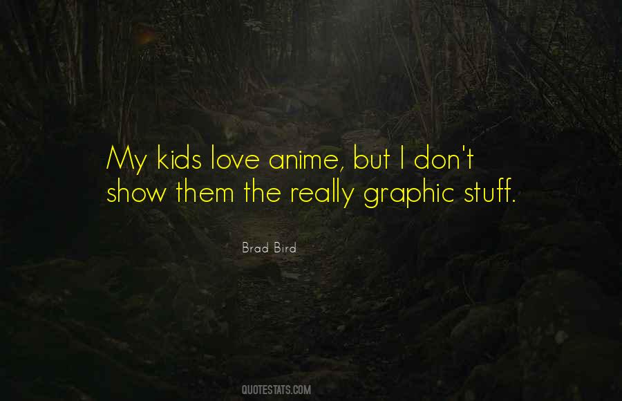 Quotes About Anime #1251284