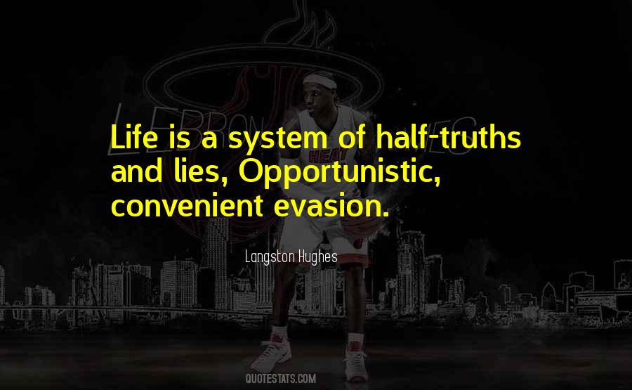 Quotes About Lies And Half Truths #1001403