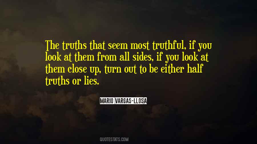 Quotes About Lies And Half Truths #1034963