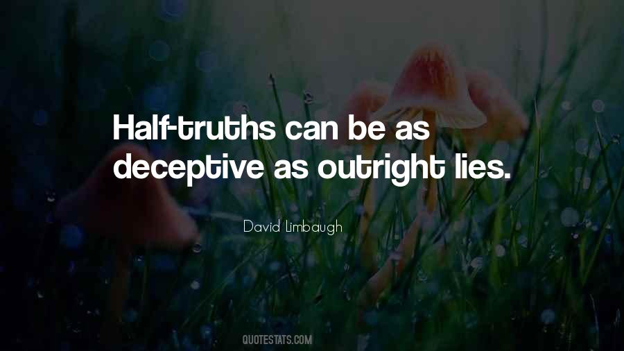 Quotes About Lies And Half Truths #1433918