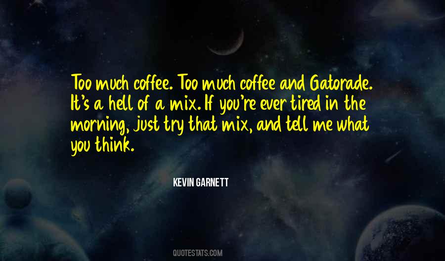 Quotes About Morning Coffee #264690