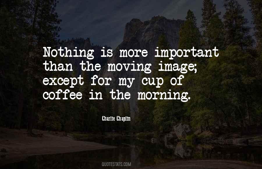 Quotes About Morning Coffee #572697