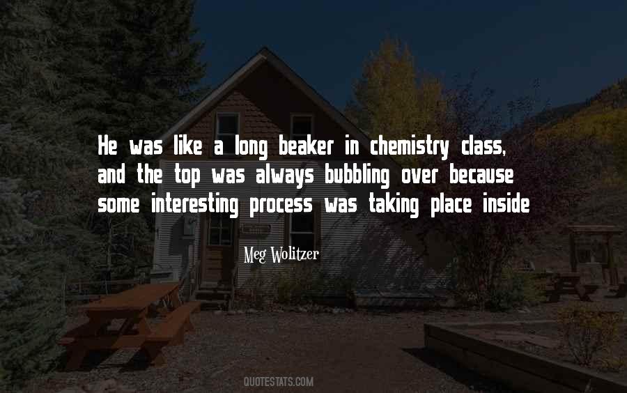 Quotes About Chemistry Class #908522