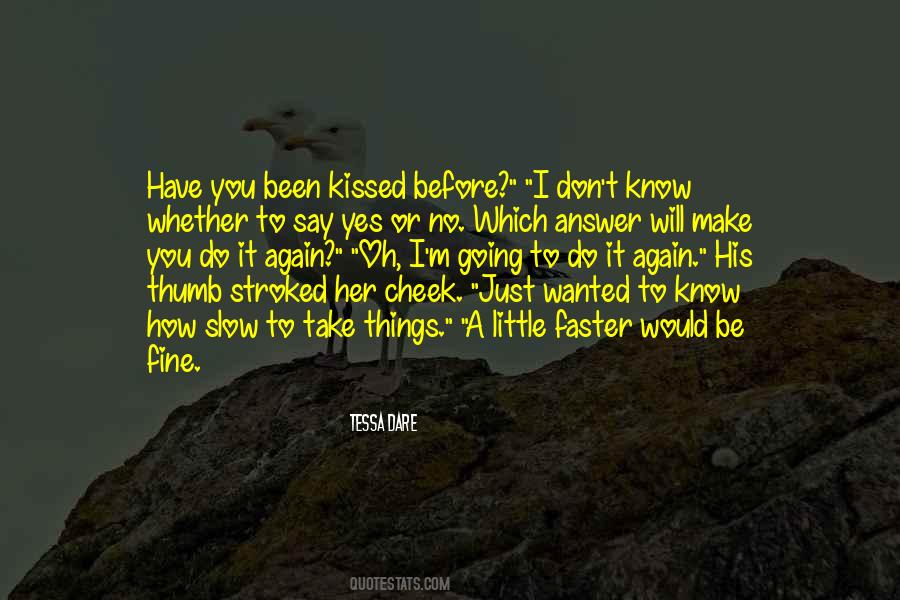 Quotes About Kissing On The Cheek #1803988