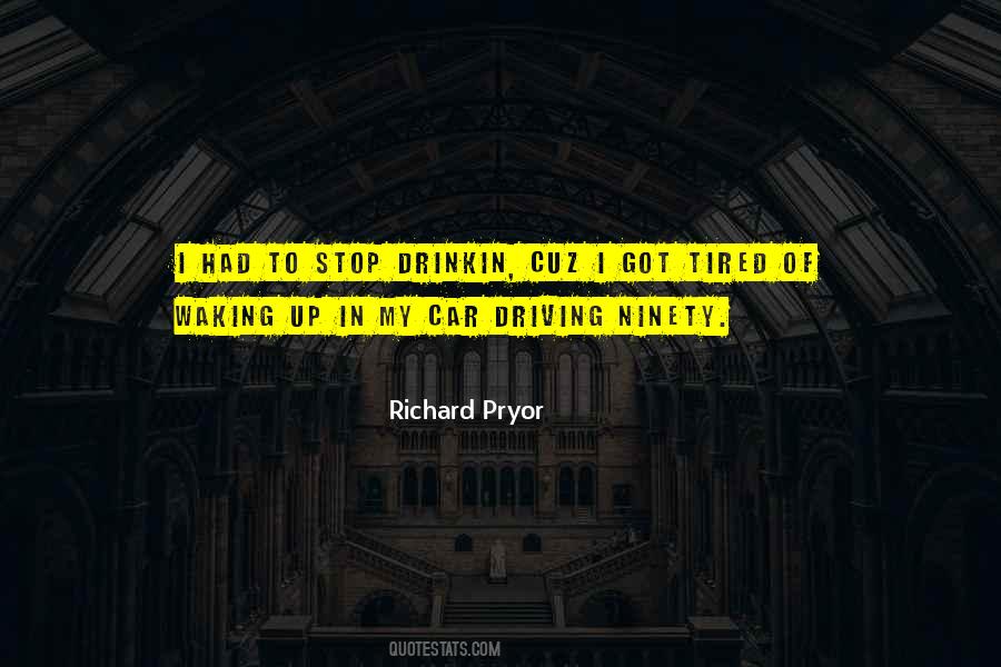 Quotes About Drinking And Driving #1053022