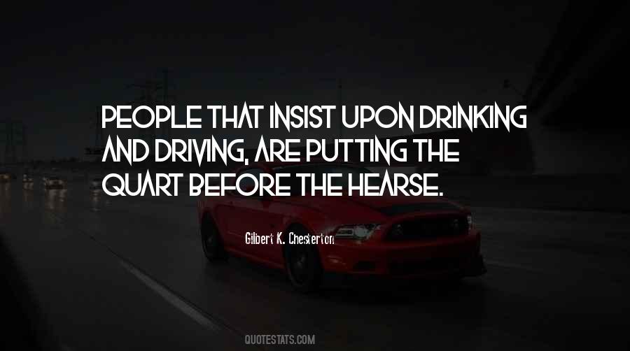 Quotes About Drinking And Driving #1371945