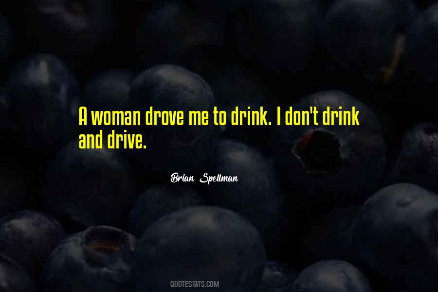 Quotes About Drinking And Driving #144470