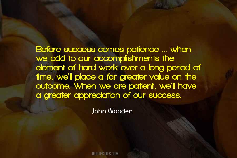 Quotes About Patience And Hard Work #354585
