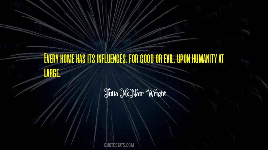 Quotes About Family Influences #1530654