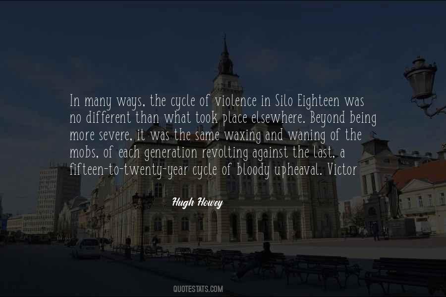 Quotes About Cycle Of Violence #1493468