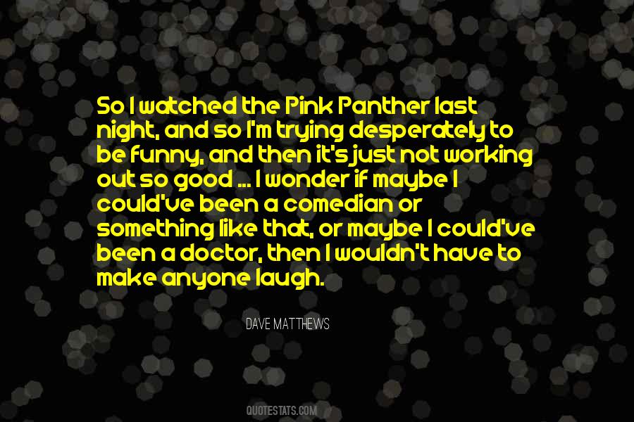 Quotes About Pink Panther #69852