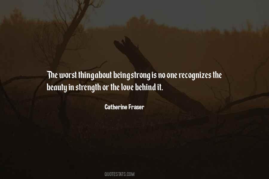 Quotes About About Being Strong #624631