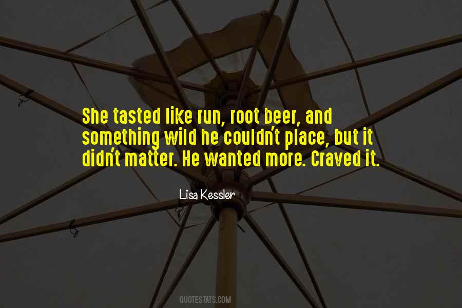 She Craved Quotes #389877