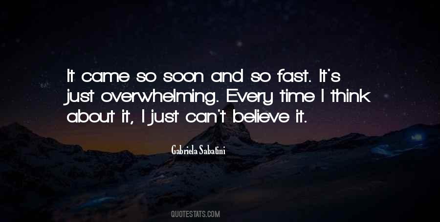 Can T Believe It Quotes #1154129