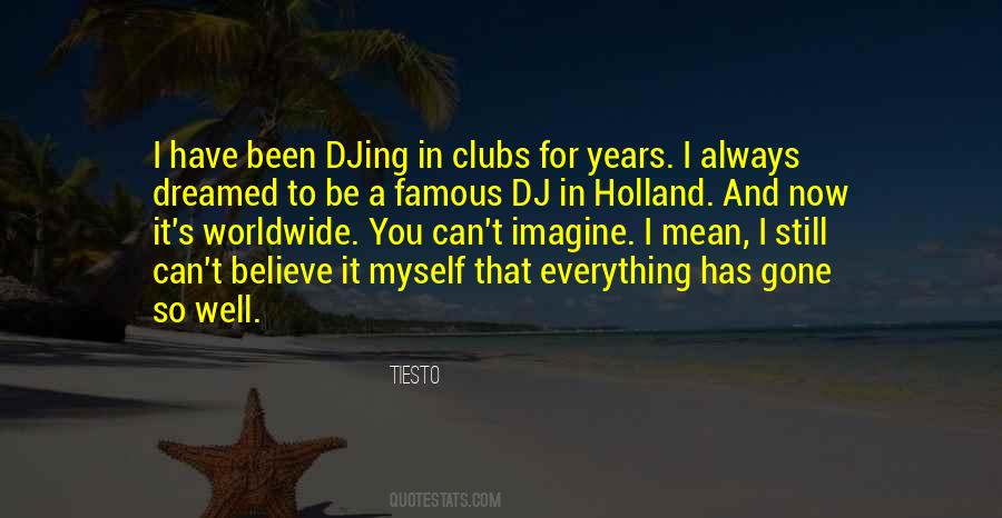 Can T Believe It Quotes #1278414