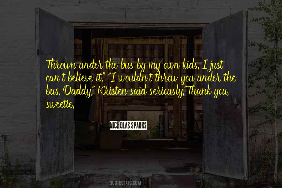 Can T Believe It Quotes #149852
