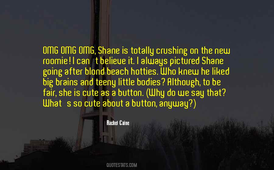 Can T Believe It Quotes #1669982