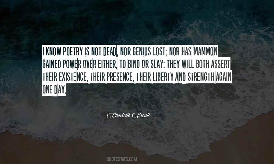 Poetry Is Not Dead Quotes #454221