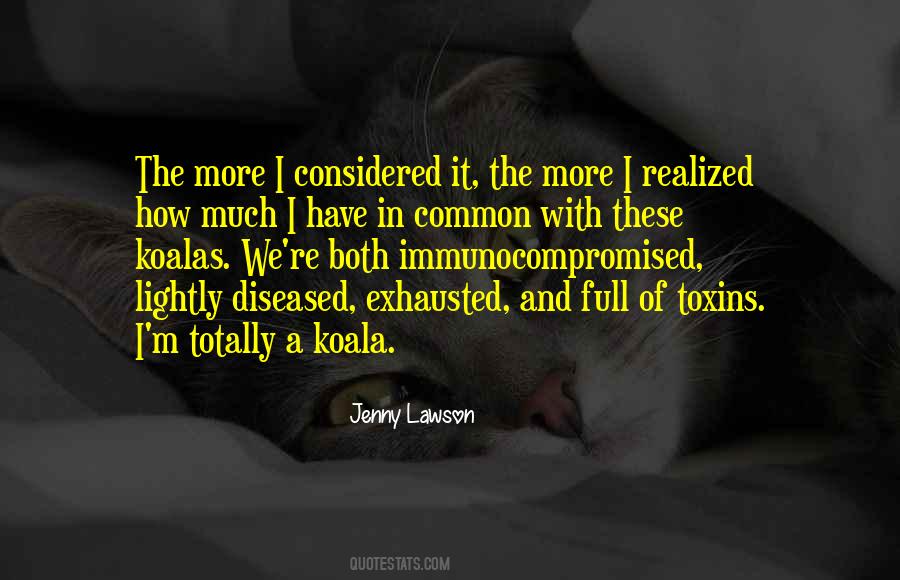 Quotes About Toxins #776356 Quotes About Toxins #776356