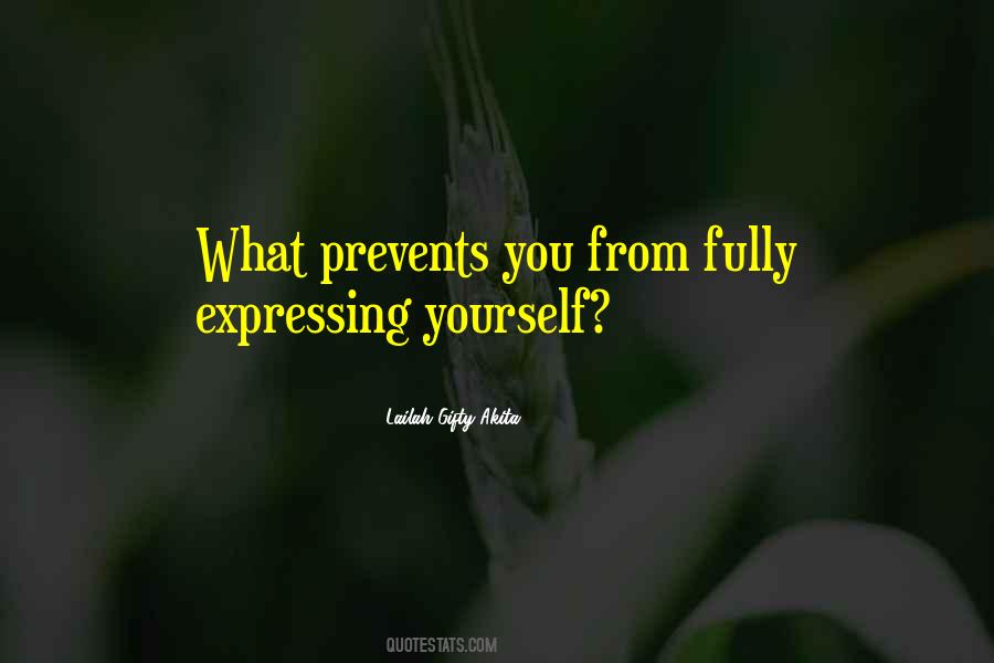Quotes About Expressing Yourself #1733279