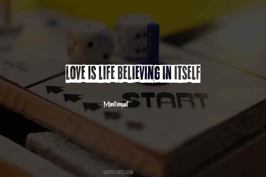 Quotes About Believing In Love #1064456
