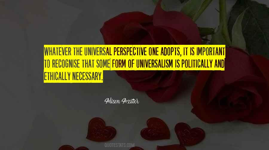 Universal Perspective Quotes #1576996