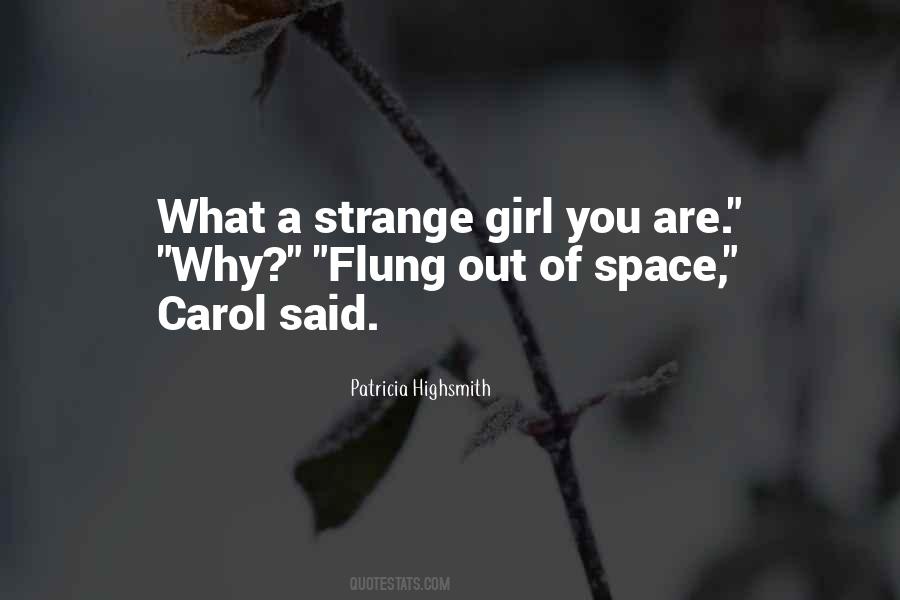 Strange Girl Quotes #712061