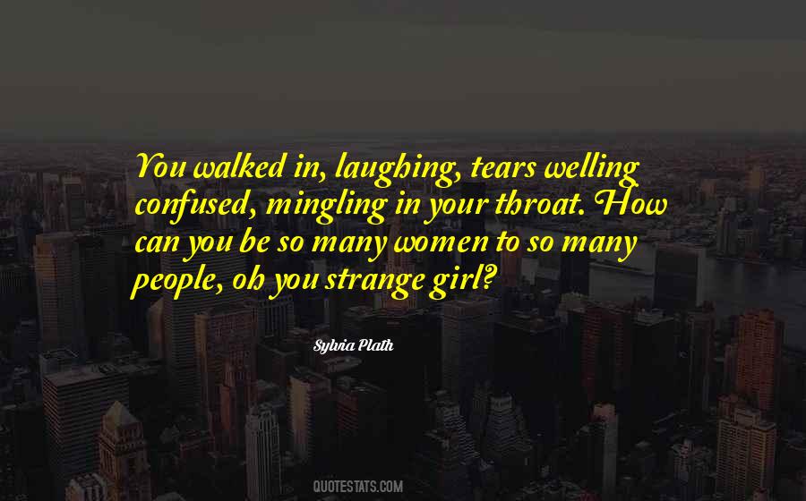 Strange Girl Quotes #870846