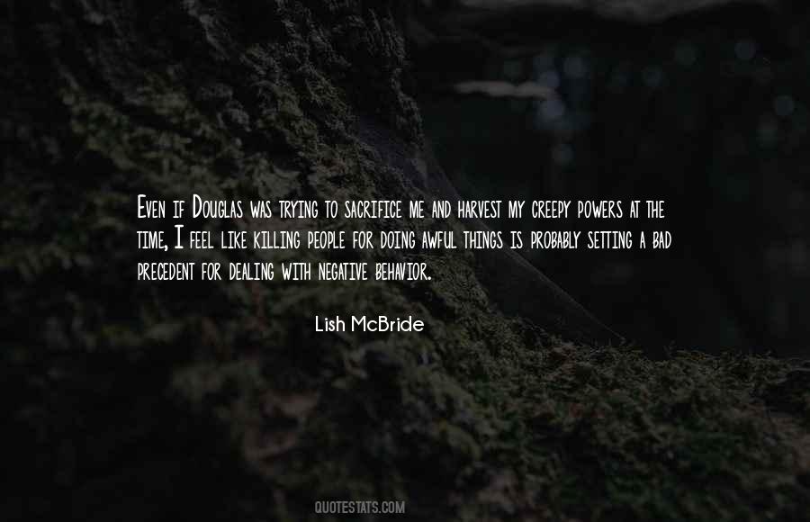 Quotes About People's Bad Behavior #1280157