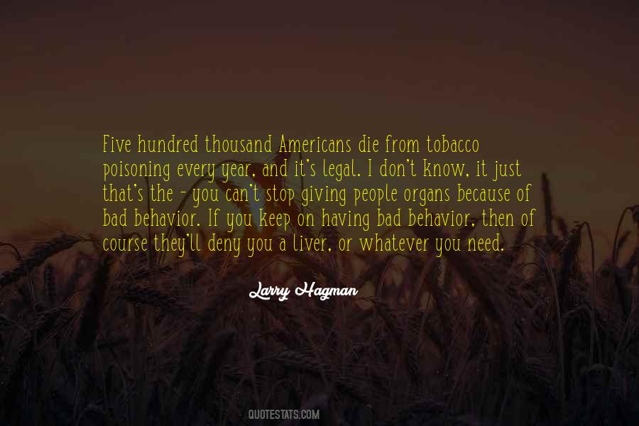 Quotes About People's Bad Behavior #1777736