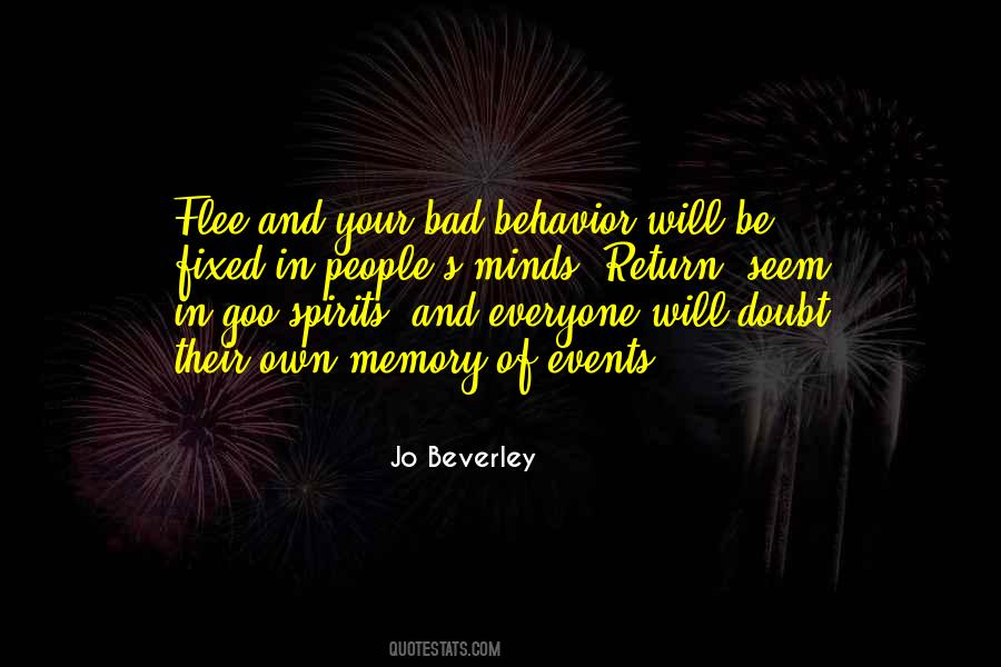 Quotes About People's Bad Behavior #230188