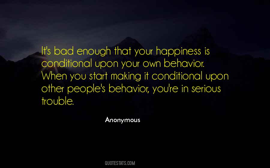 Quotes About People's Bad Behavior #233264