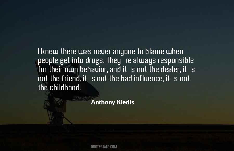 Quotes About People's Bad Behavior #633787