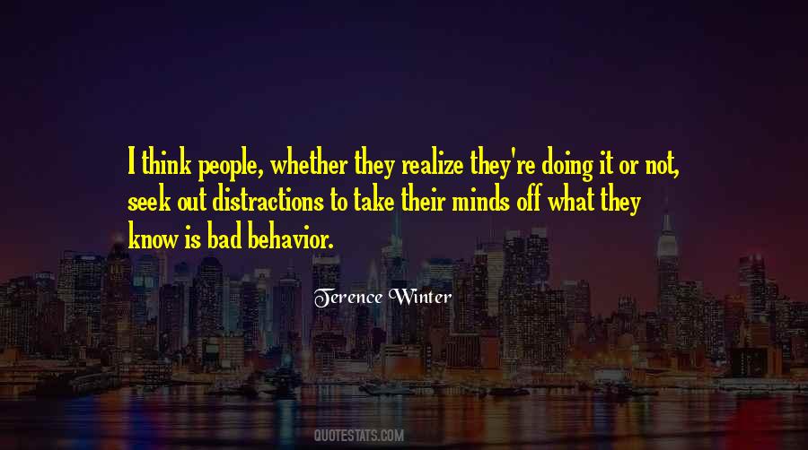 Quotes About People's Bad Behavior #954694