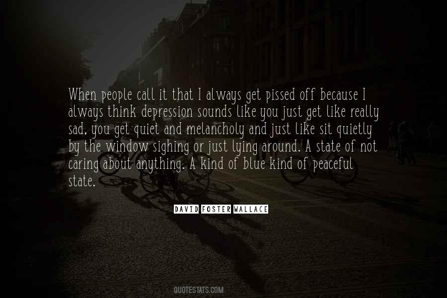 Quotes About Caring Too Much About Someone #46403