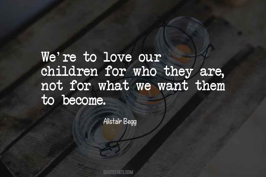 Love Our Children Quotes #1155966