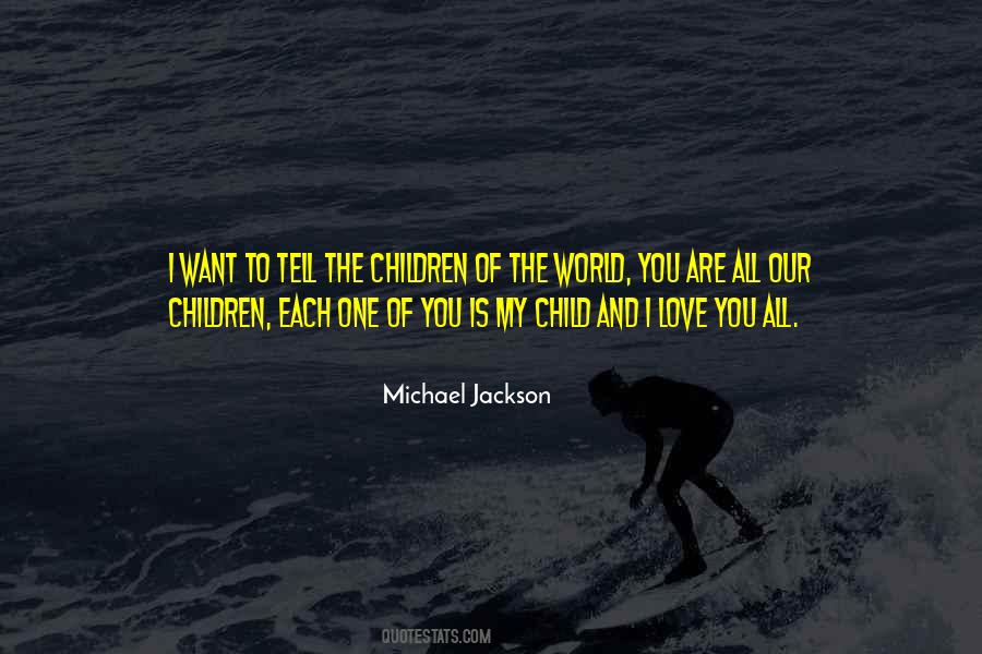 Love Our Children Quotes #804283