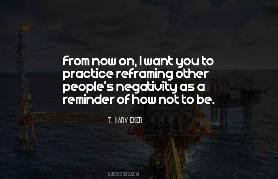 Quotes About People's Negativity #1381946