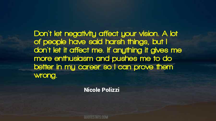 Quotes About People's Negativity #216007