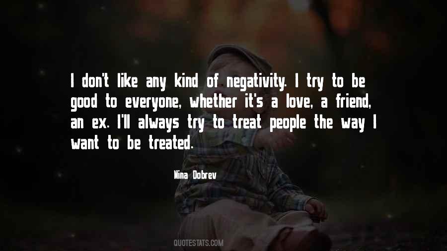 Quotes About People's Negativity #324120