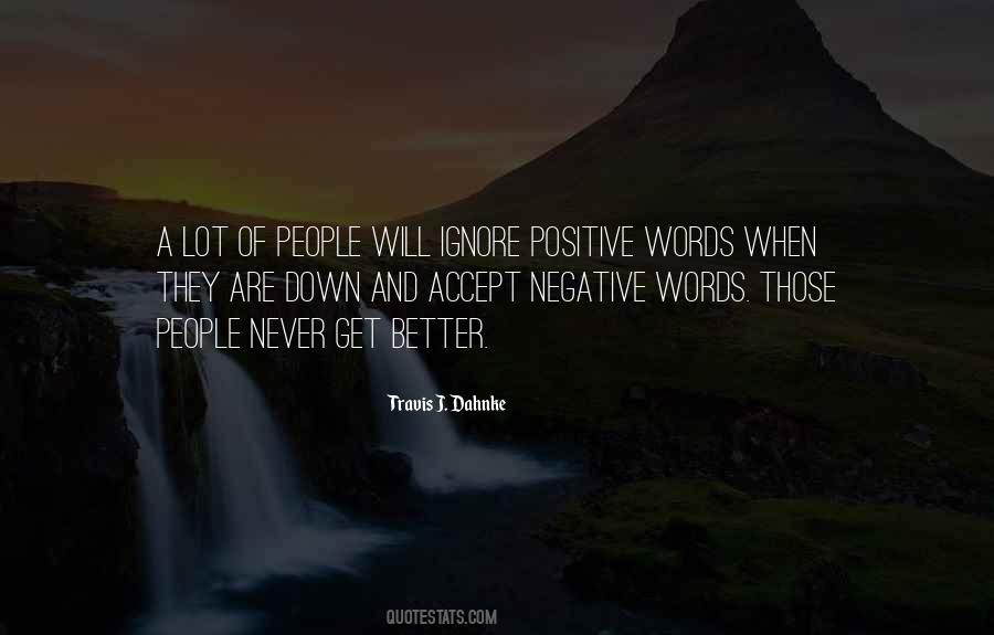 Quotes About People's Negativity #623416