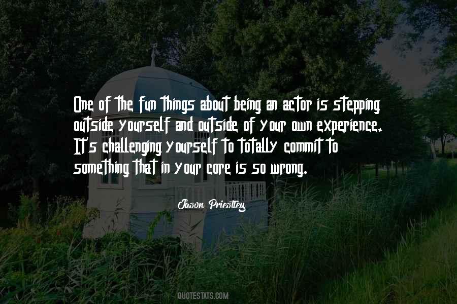 Quotes About About Being Yourself #5940