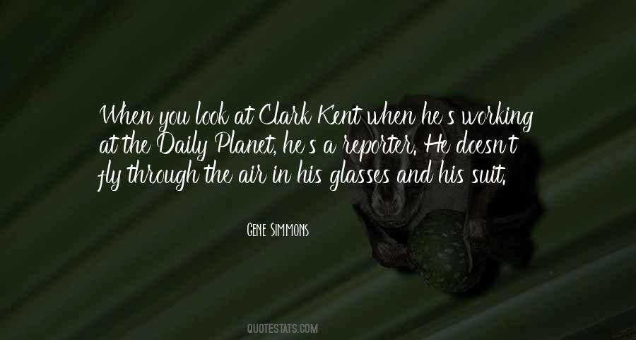 Quotes About Clark Kent #1107678