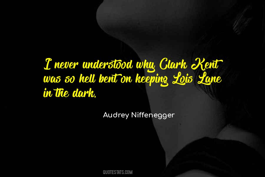 Quotes About Clark Kent #1289383